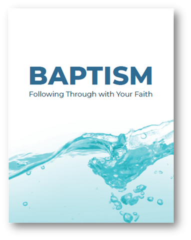 Baptism: Following Through with Your Faith (50/pkg)