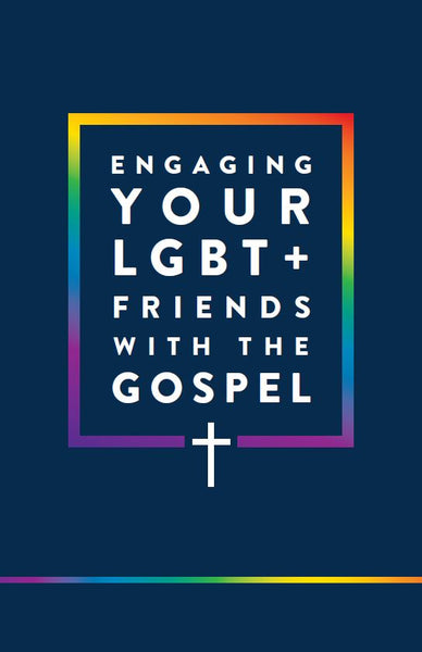 Engaging LGBT+ Friends With The Gospel (20/pkg)